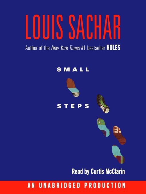 Title details for Small Steps by Louis Sachar - Wait list
